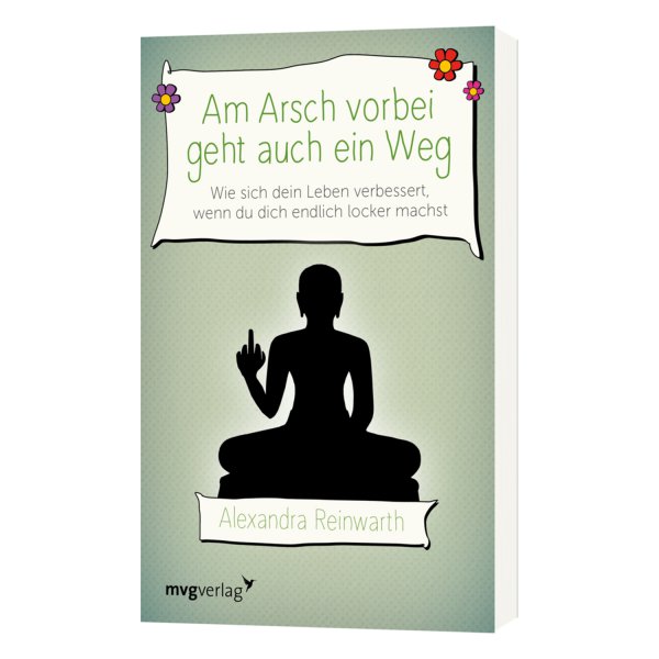 Buch Am Arsch vorbei geht auch ein Weg