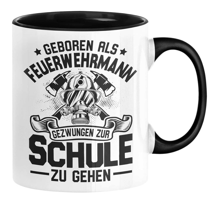 Feuerwehr Tasse Geschenk -  Geboren Als Feuerwehrmann