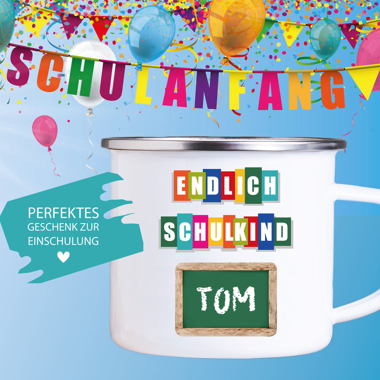 Emailletasse Endlich Schulkind mit Name
