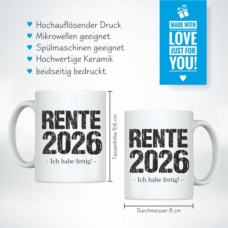 Weiße Tasse Rente 2026 - Ich habe fertig!