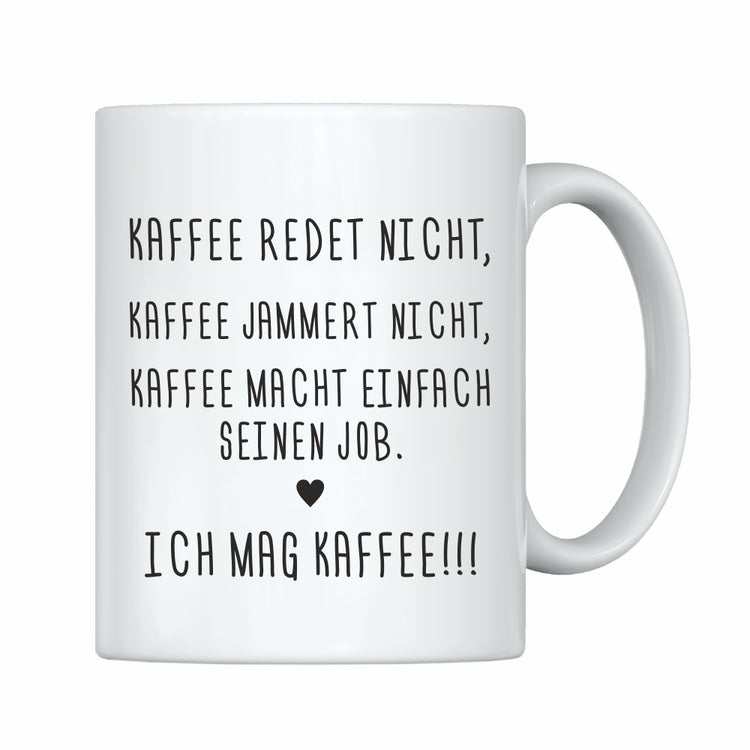 Tasse - Ich mag Kaffee!!!