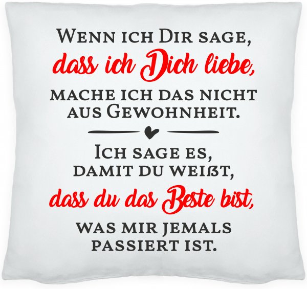 Kissen Wenn ich dir sage