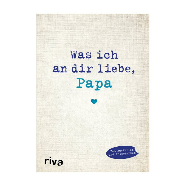 Ausfüllbuch Was ich an dir liebe, Papa