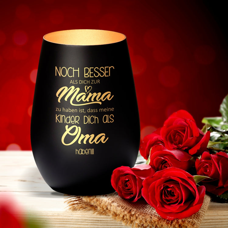 Windlicht Noch Besser Dich zur Mama zu haben…