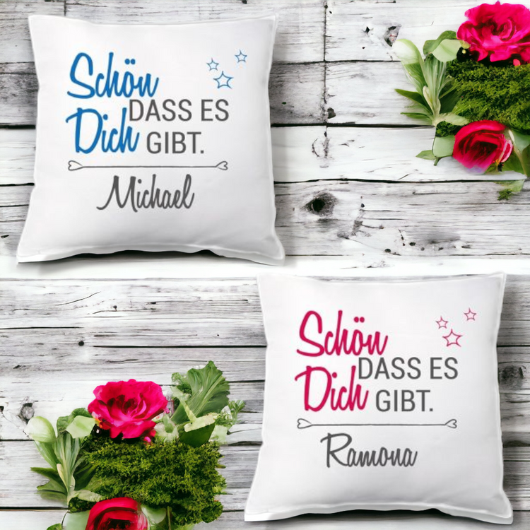 Personalisiertes Kissen Schön, dass es Dich gibt. - für Frauen & Männer