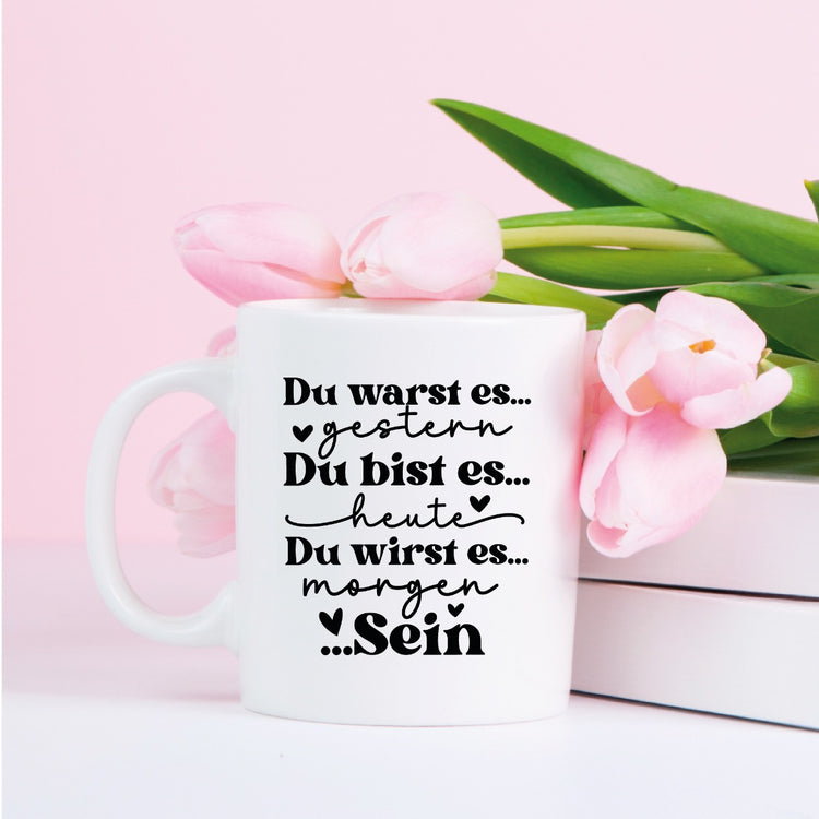 Tasse Du bist es