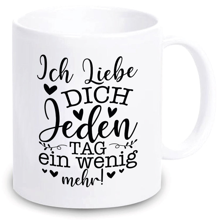 Tasse Ich liebe dich jeden Tag mehr