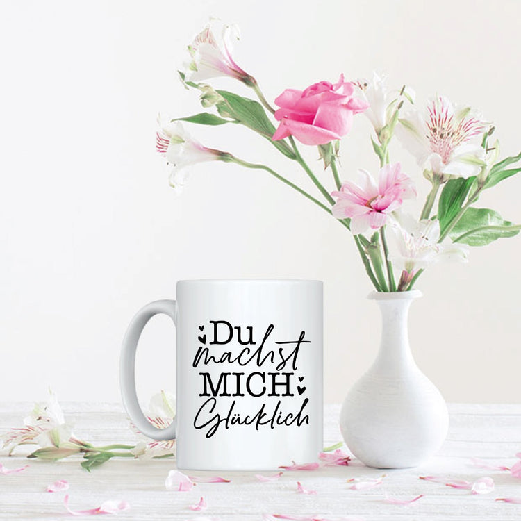 Tasse Du machst mich glücklich