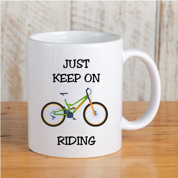 Tasse Just keep on riding