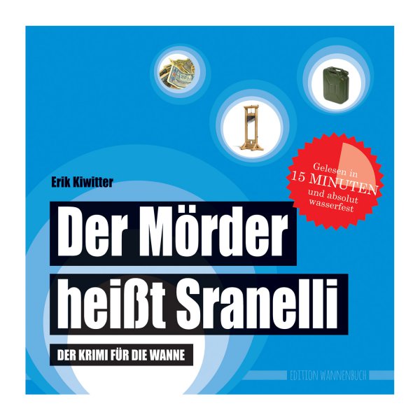 Badewannenbuch Krimi Der Mörder heißt Sranelli